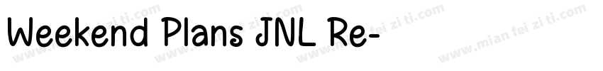 Weekend Plans JNL Re字体转换